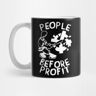 People Before Profit - Anti Capitalist, Socialist, Leftist Mug